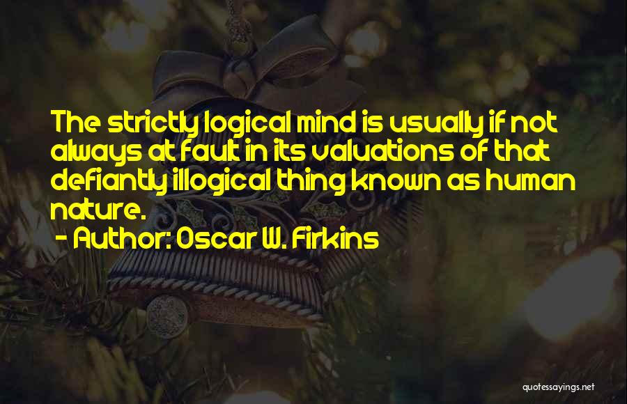 Oscar W. Firkins Quotes 2065516