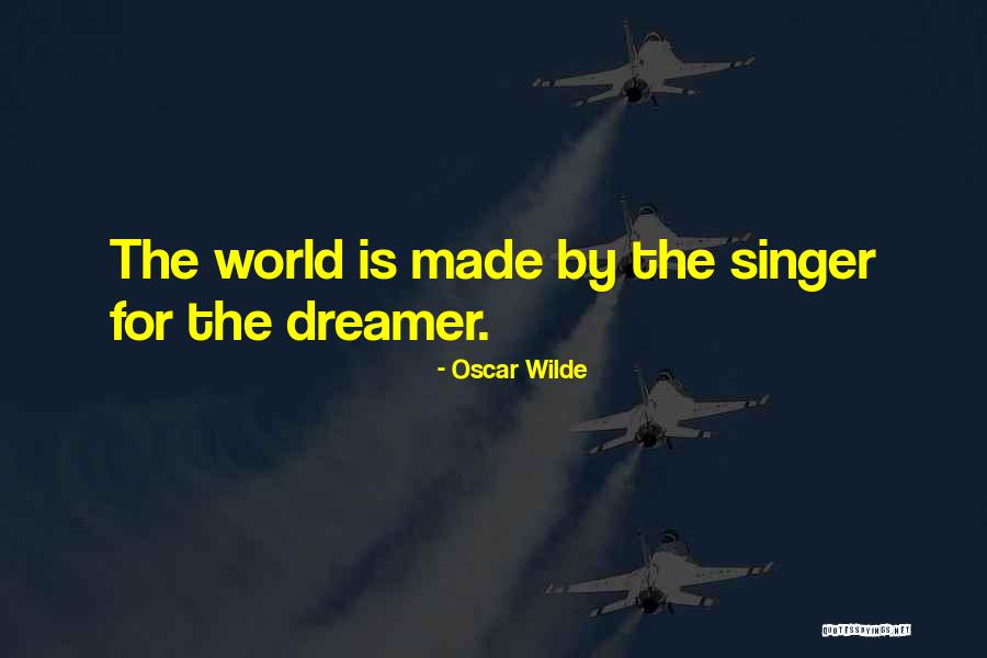Oscar Wilde Dreamer Quotes By Oscar Wilde Oscar Wilde Dreamer Quotes By Oscar Wilde