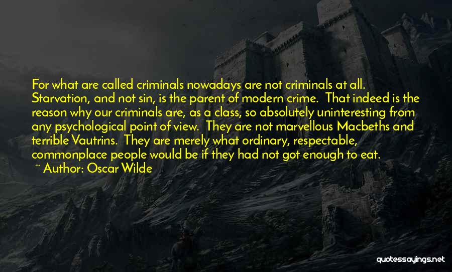 Oscar Wilde Ordinary Quotes By Oscar Wilde