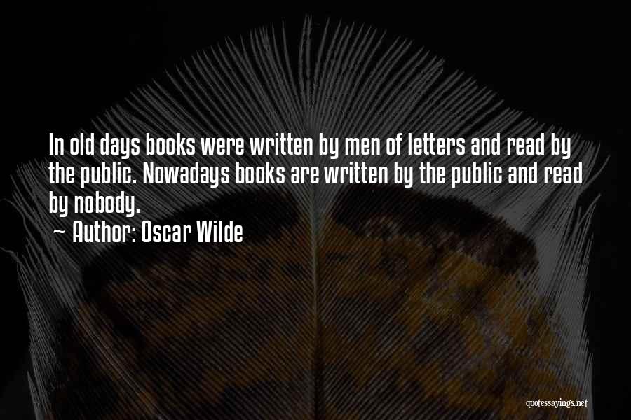 Oscar Wilde Writing Quotes By Oscar Wilde