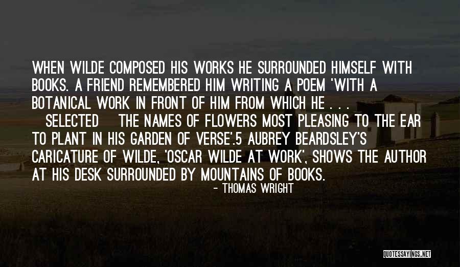 Oscar Wilde Writing Quotes By Thomas Wright