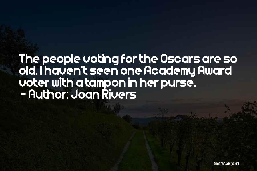 Oscars Awards Quotes By Joan Rivers