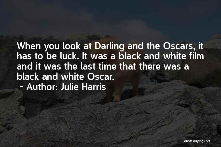 Oscars So White Quotes By Julie Harris