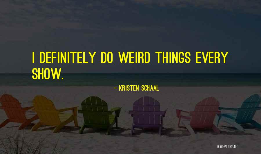 Oscene Mikell Quotes By Kristen Schaal Oscene Mikell Quotes By Kristen Schaal