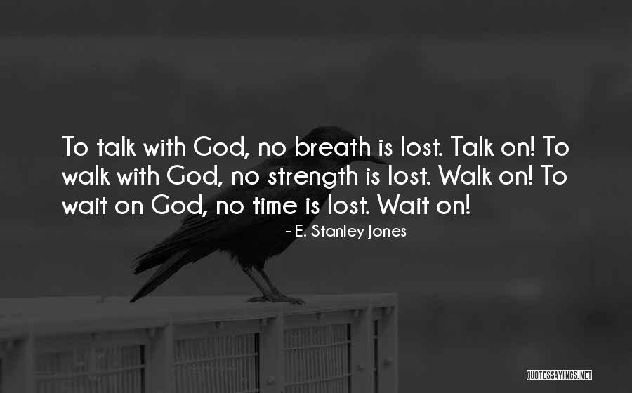Oscilaciones Y Quotes By E. Stanley Jones Oscilaciones Y Quotes By E. Stanley Jones