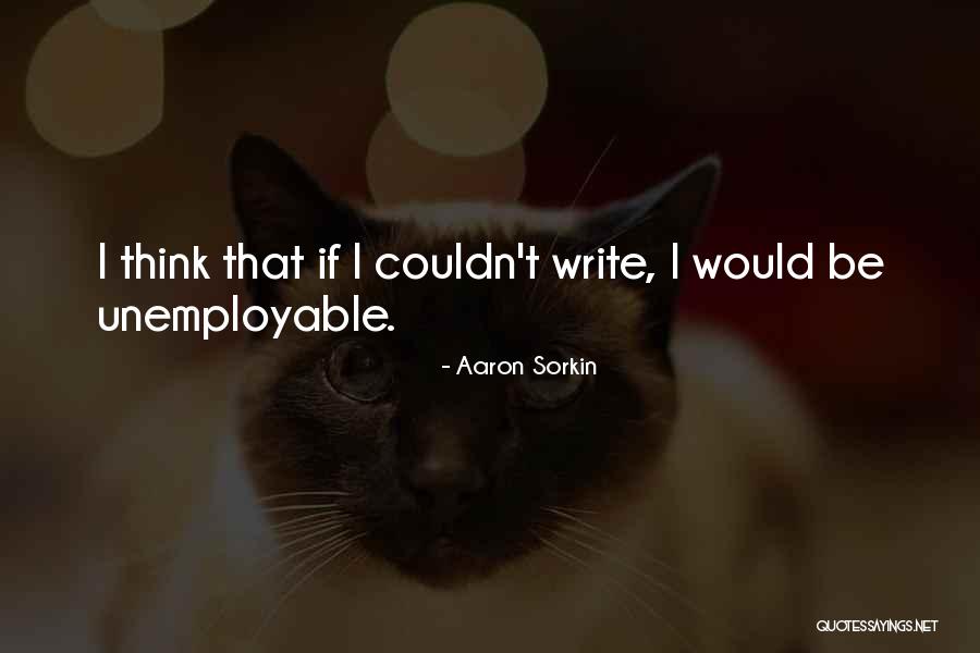 Oscilando Em Quotes By Aaron Sorkin Oscilando Em Quotes By Aaron Sorkin