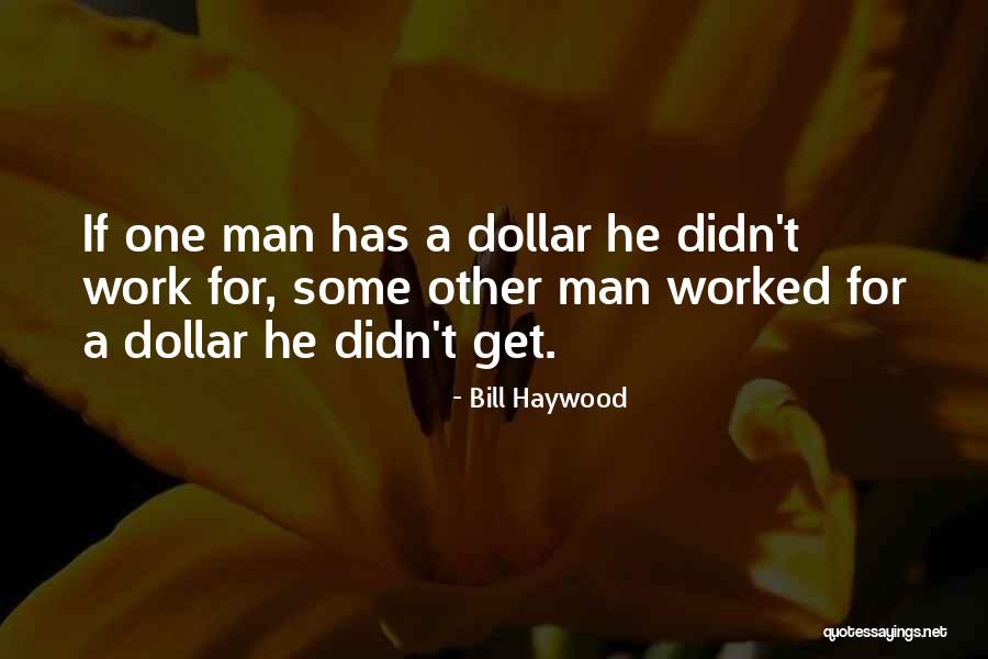 Oscurantismo Quotes By Bill Haywood Oscurantismo Quotes By Bill Haywood