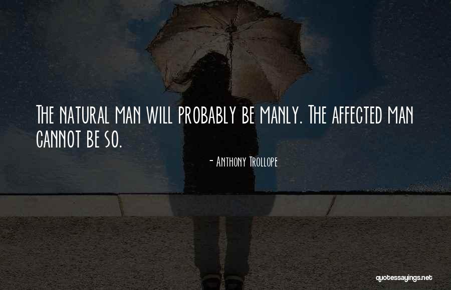 Oscuro Deseo Quotes By Anthony Trollope Oscuro Deseo Quotes By Anthony Trollope