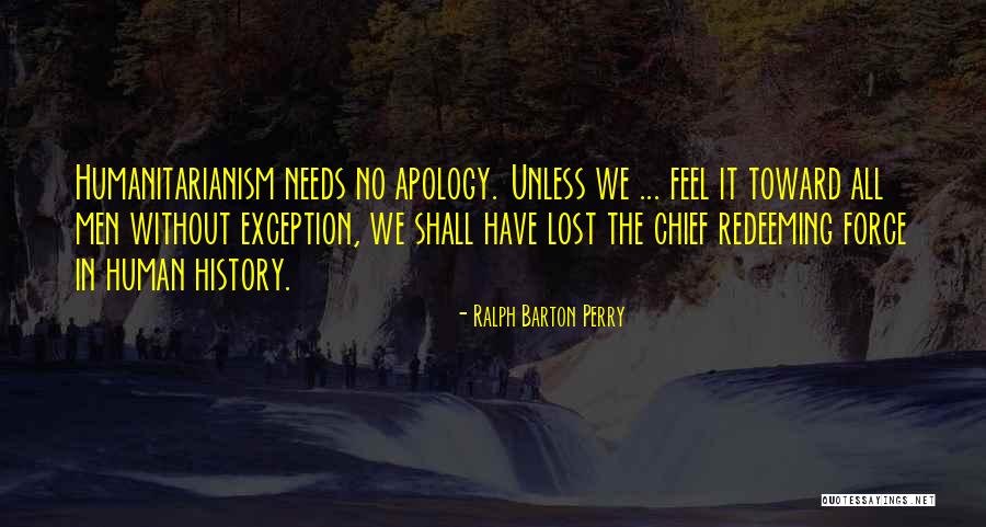 Oseguera Farms Quotes By Ralph Barton Perry Oseguera Farms Quotes By Ralph Barton Perry