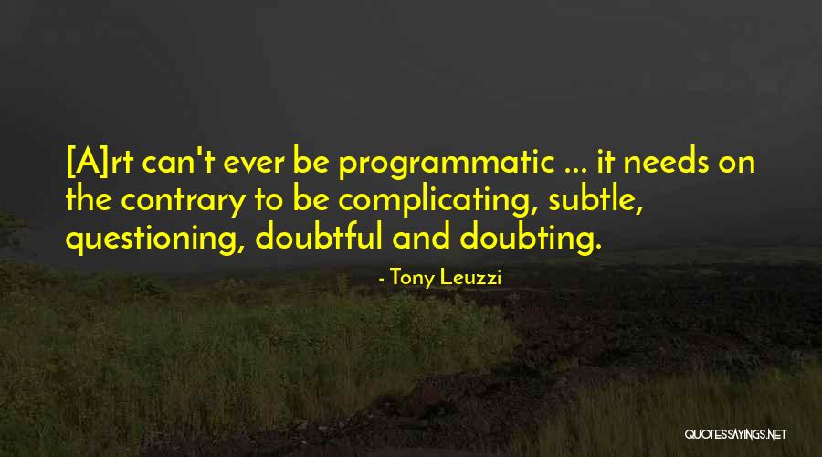 Osentic Quotes By Tony Leuzzi Osentic Quotes By Tony Leuzzi