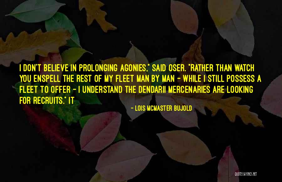 Oser Quotes By Lois McMaster Bujold Oser Quotes By Lois McMaster Bujold