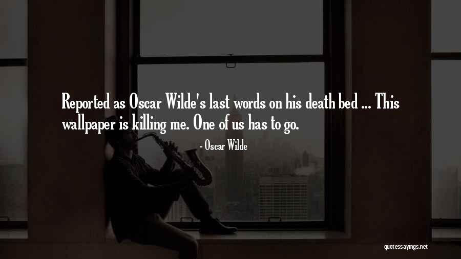 Oser Quotes By Oscar Wilde Oser Quotes By Oscar Wilde