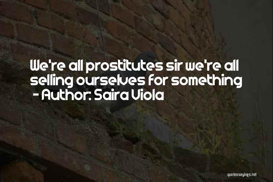 Oser River Quotes By Saira Viola