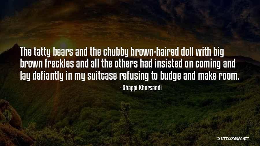 Osetion Quotes By Shappi Khorsandi Osetion Quotes By Shappi Khorsandi