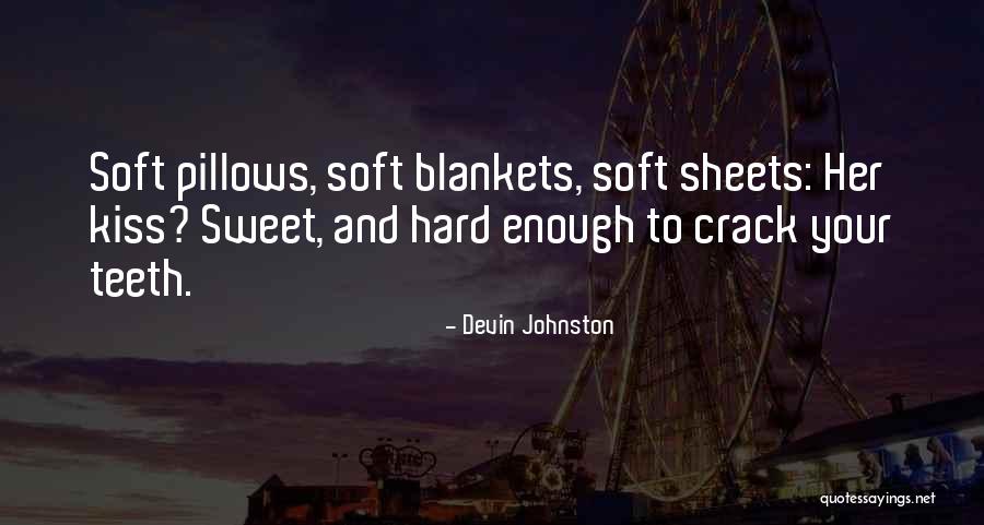 Oshanassy Wine Quotes By Devin Johnston Oshanassy Wine Quotes By Devin Johnston