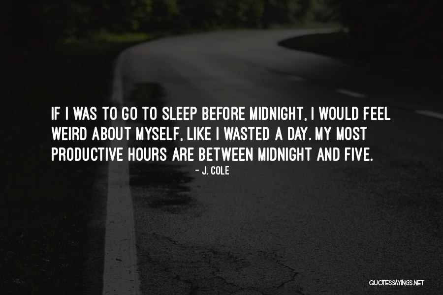 Oshane Dell Quotes By J. Cole Oshane Dell Quotes By J. Cole