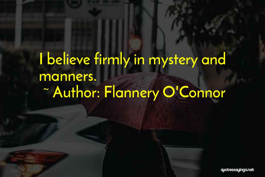 O'shaughnessy Quotes By Flannery O'Connor
