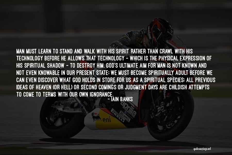 Oshee Kujdesi Quotes By Iain Banks Oshee Kujdesi Quotes By Iain Banks
