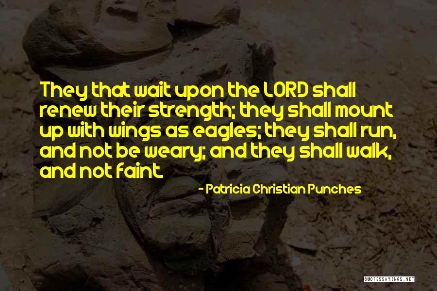 Oshida Gup Quotes By Patricia Christian Punches Oshida Gup Quotes By Patricia Christian Punches
