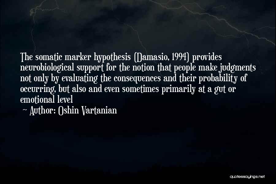 Oshin Vartanian Quotes 1145062