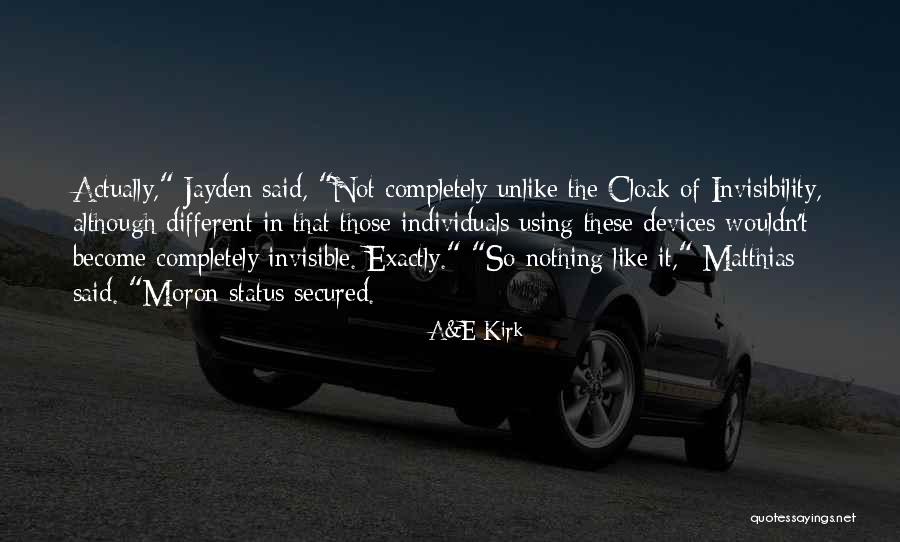 Oshiomogho Atogwe Quotes By A&E Kirk Oshiomogho Atogwe Quotes By A&E Kirk