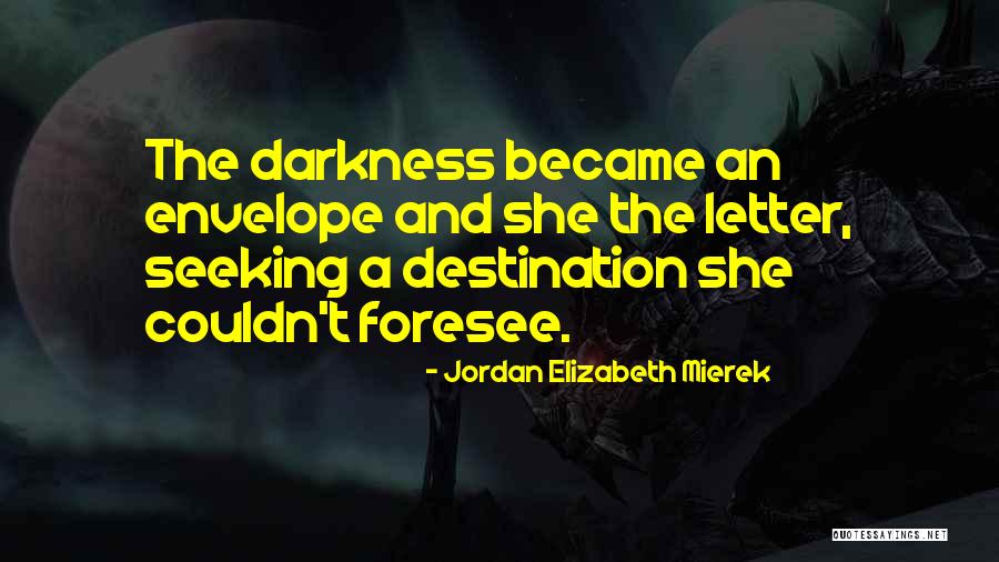 Oshiro Door Quotes By Jordan Elizabeth Mierek Oshiro Door Quotes By Jordan Elizabeth Mierek