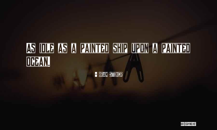 Oshmans Binoculars Quotes By Bram Stoker Oshmans Binoculars Quotes By Bram Stoker