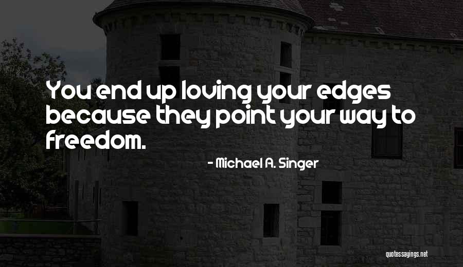 Osho 250 Quotes By Michael A. Singer
