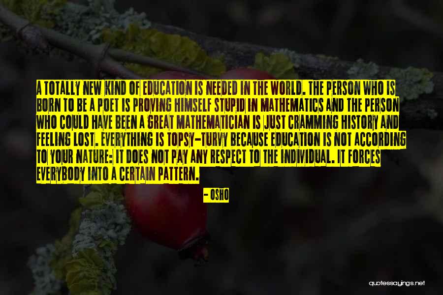 Osho Great Quotes By Osho Osho Great Quotes By Osho