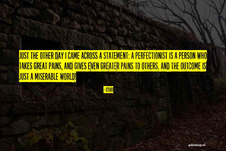 Osho Great Quotes By Osho Osho Great Quotes By Osho