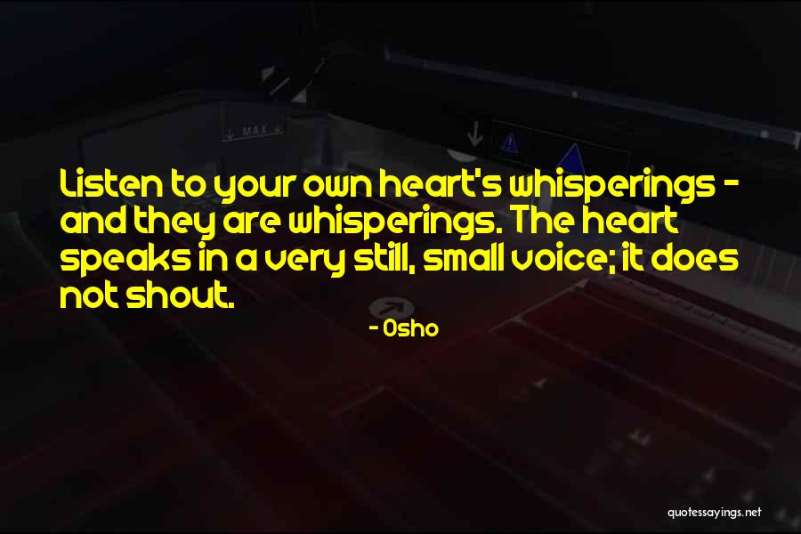 Osho's Quotes By Osho Osho's Quotes By Osho