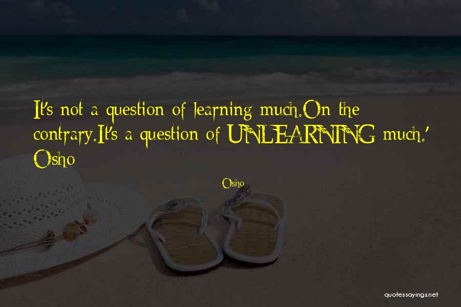 Osho's Quotes By Osho Osho's Quotes By Osho