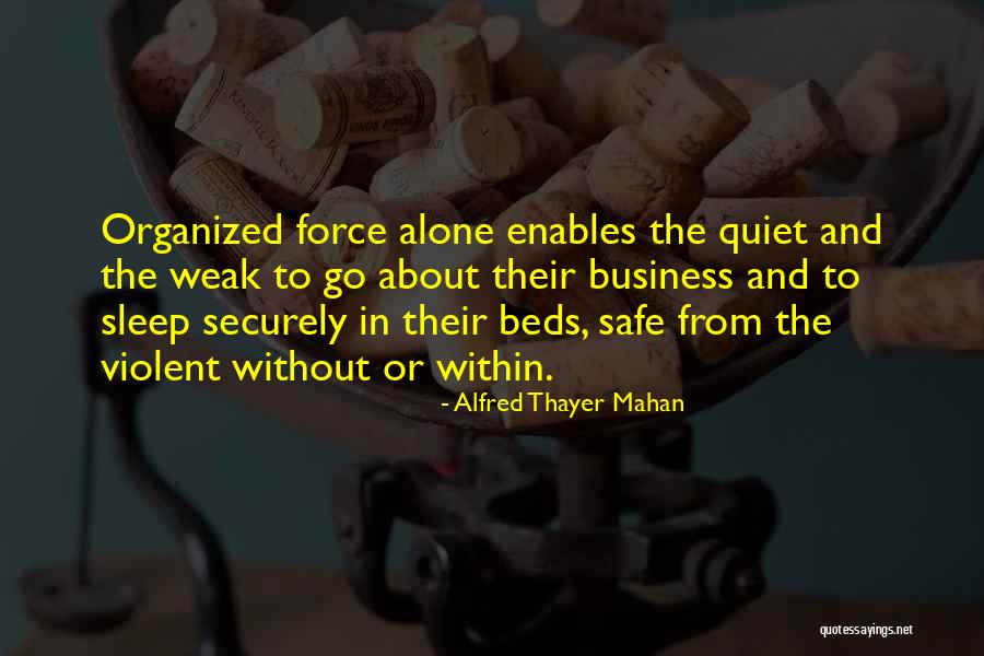 Osias Beert Quotes By Alfred Thayer Mahan Osias Beert Quotes By Alfred Thayer Mahan