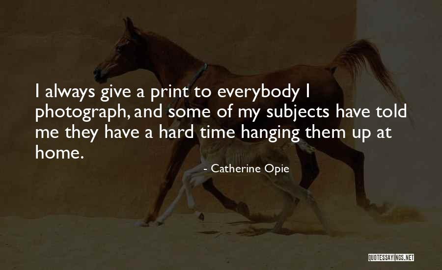 Osias Beert Quotes By Catherine Opie Osias Beert Quotes By Catherine Opie