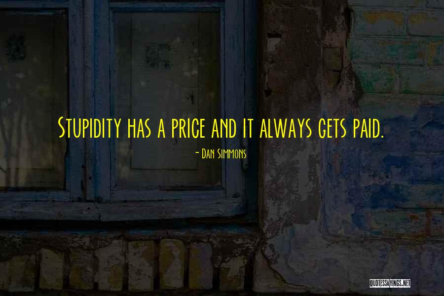 Osinski Law Quotes By Dan Simmons Osinski Law Quotes By Dan Simmons