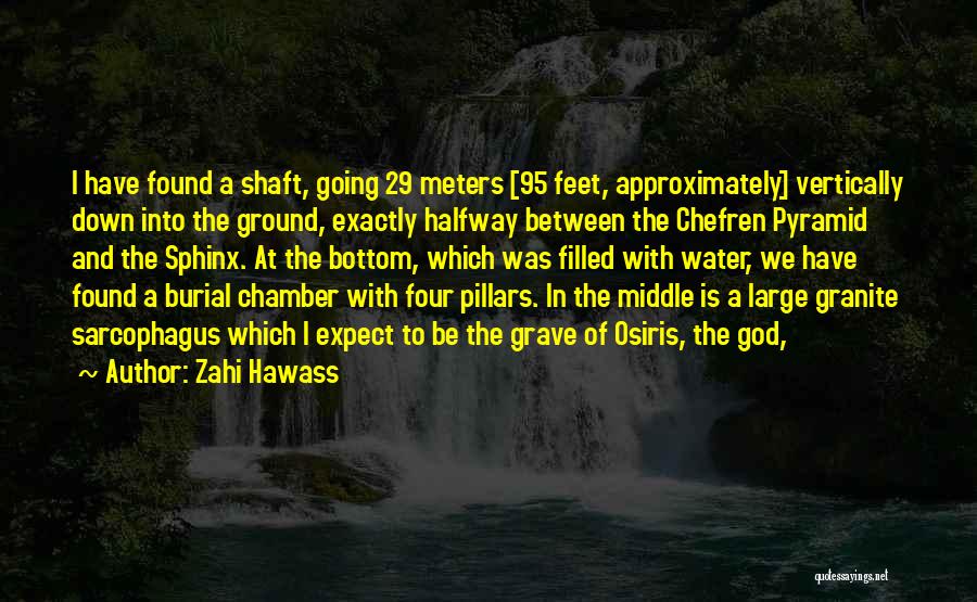 Osiris God Quotes By Zahi Hawass