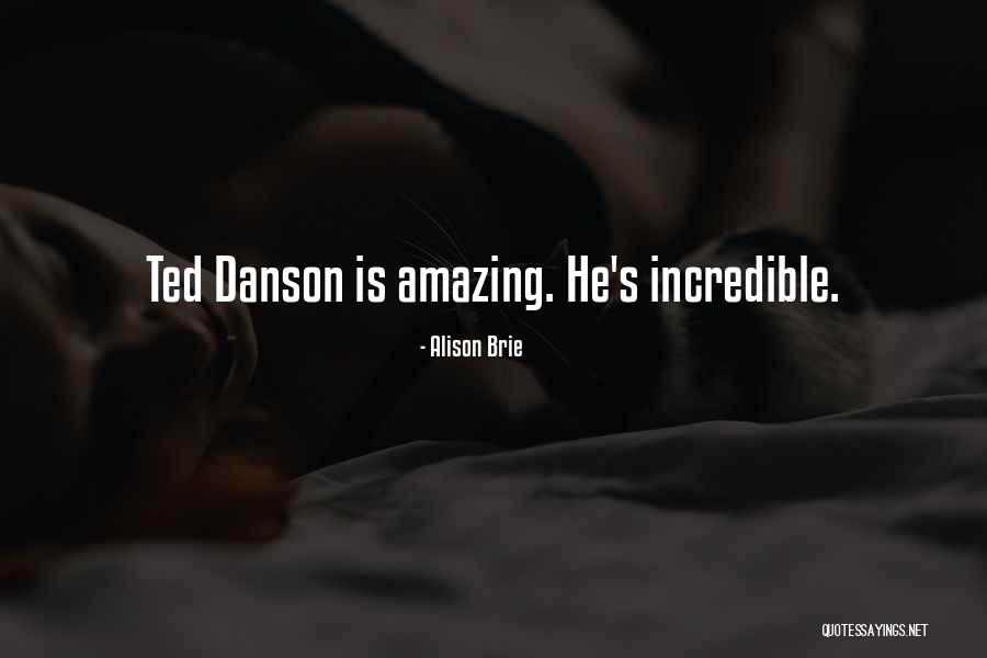 Osjeti I Percepcija Quotes By Alison Brie