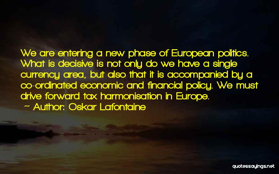 Oskar Lafontaine Quotes 1366808