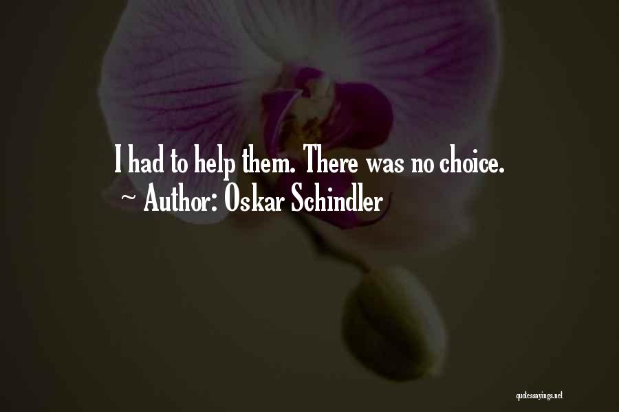 Oskar Schindler Quotes 1146613