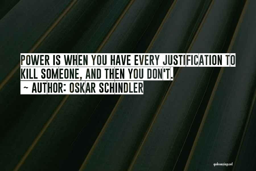 Oskar Schindler Quotes 2257105