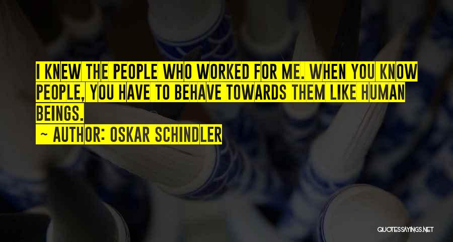 Oskar Schindler Quotes 756202