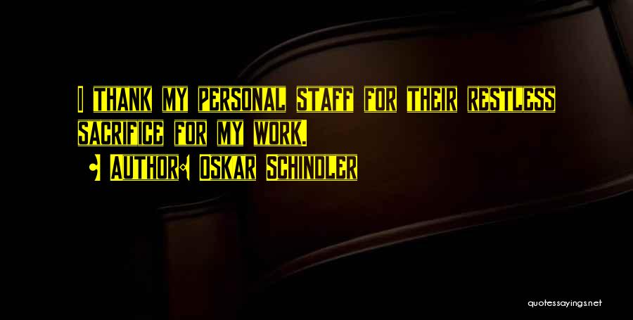 Oskar Schindler Quotes 825298