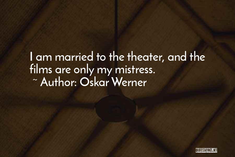 Oskar Werner Quotes 943349