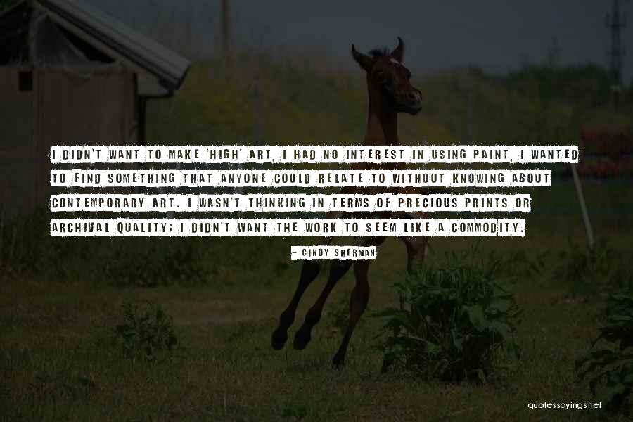 Oskaras Vaildas Quotes By Cindy Sherman Oskaras Vaildas Quotes By Cindy Sherman