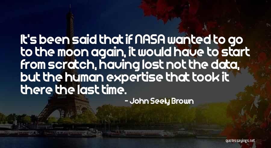 Oskars Dzirkalis Quotes By John Seely Brown Oskars Dzirkalis Quotes By John Seely Brown