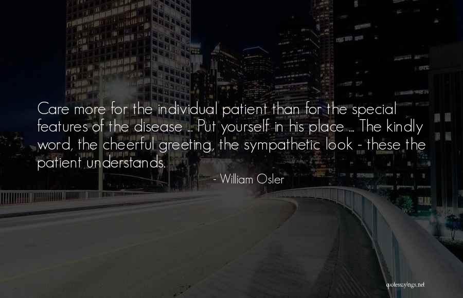 Osler Quotes By William Osler