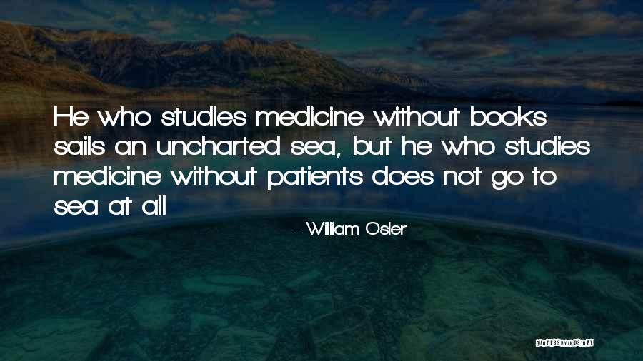 Osler Quotes By William Osler