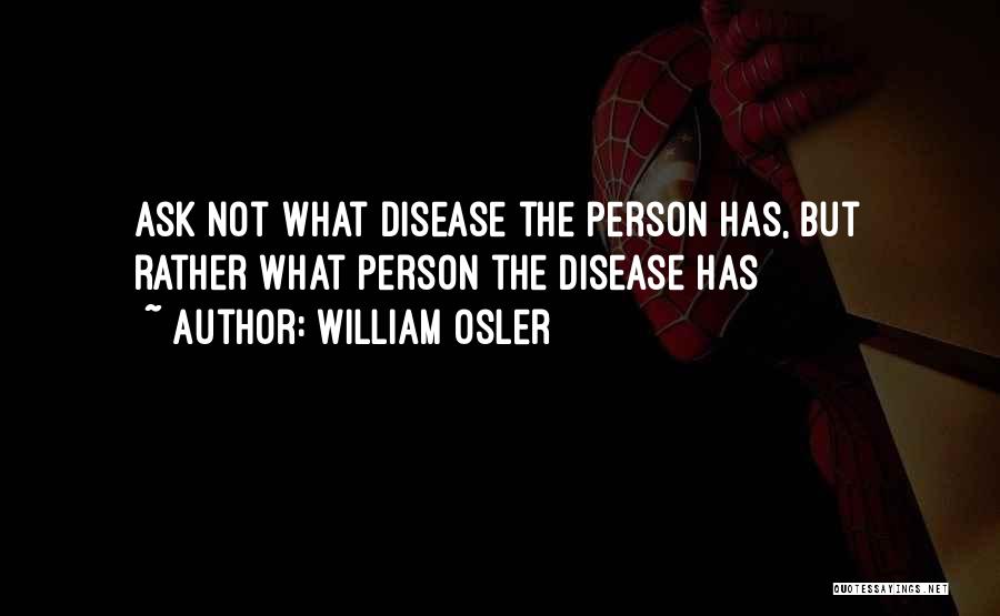 Osler Quotes By William Osler