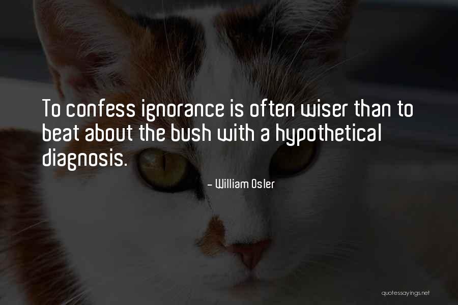 Osler Quotes By William Osler