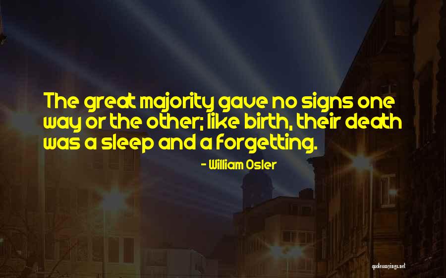 Osler Quotes By William Osler